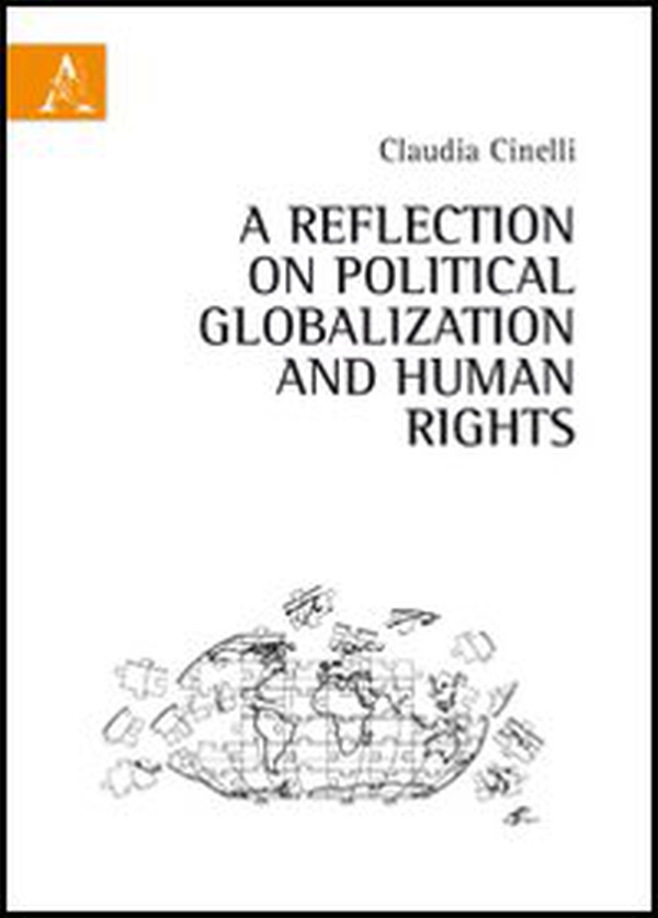 A reflection on political globalization and human rights - Librerie.coop A reflection on political globalization and human rights - Librerie.coop
