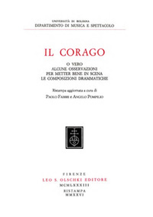Il corago o vero alcune osservazioni per metter bene in scena le composizioni drammatiche - Librerie.coop