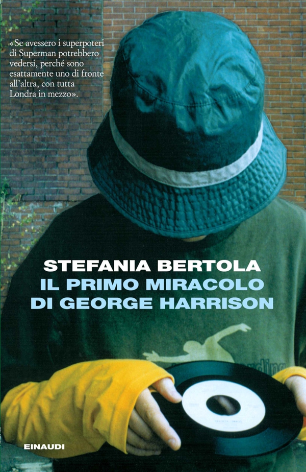 Il primo miracolo di George Harrison - Librerie.coop Il primo miracolo di George Harrison - Librerie.coop
