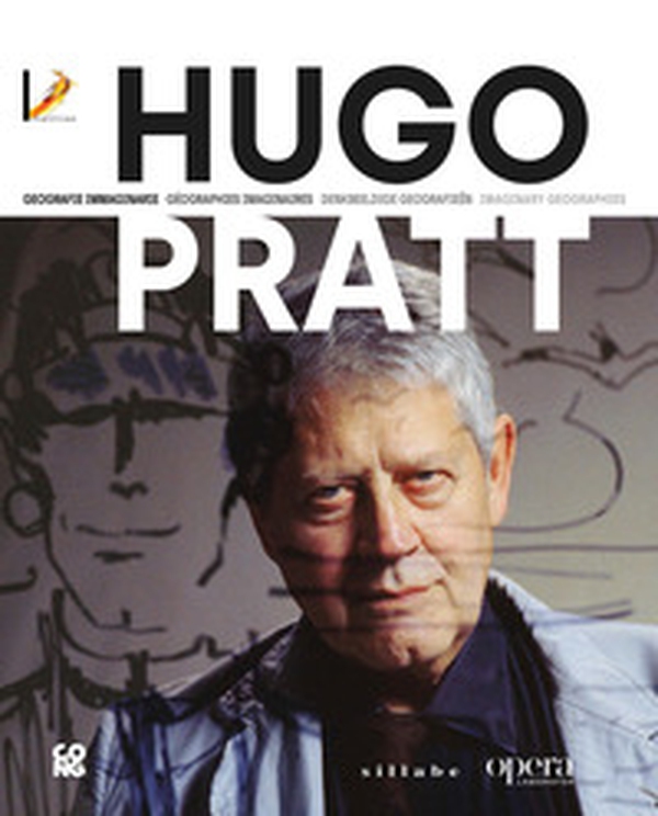 Hugo Pratt. Geografie immaginarie-Géographies imaginaires-Denkbeeldige Geografieën-Imaginary geographies - Librerie.coop