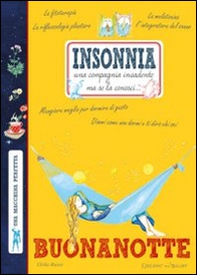 Insonnia una compagna invadente ma se la conosci... - Librerie.coop Insonnia una compagna invadente ma se la conosci... - Librerie.coop