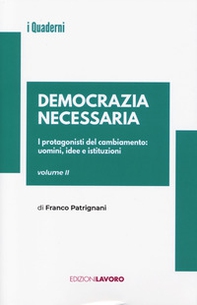 Democrazia necessaria - Vol. 2 - Librerie.coop