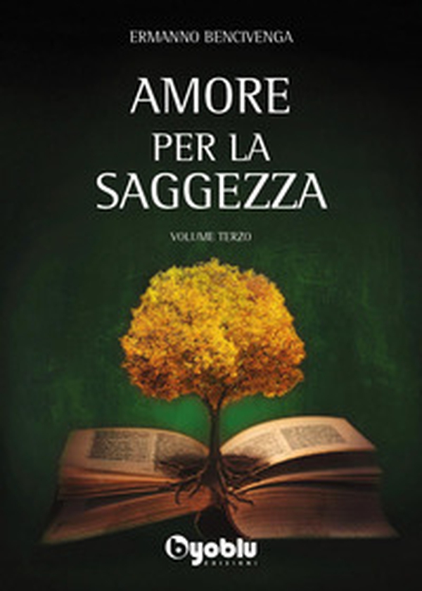 Amore per la saggezza - Vol. 3 - Librerie.coop Amore per la saggezza - Vol. 3 - Librerie.coop
