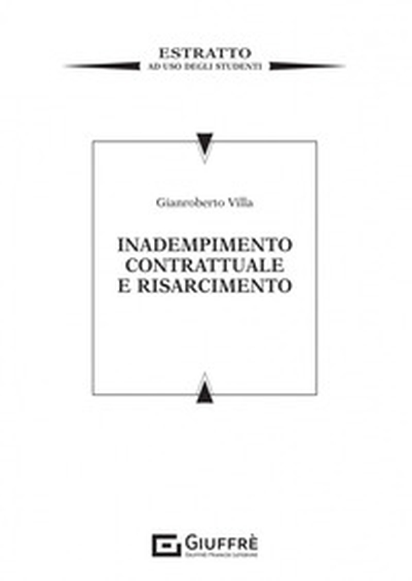 Inadempimento contrattuale e risarcimento - Librerie.coop Inadempimento contrattuale e risarcimento - Librerie.coop