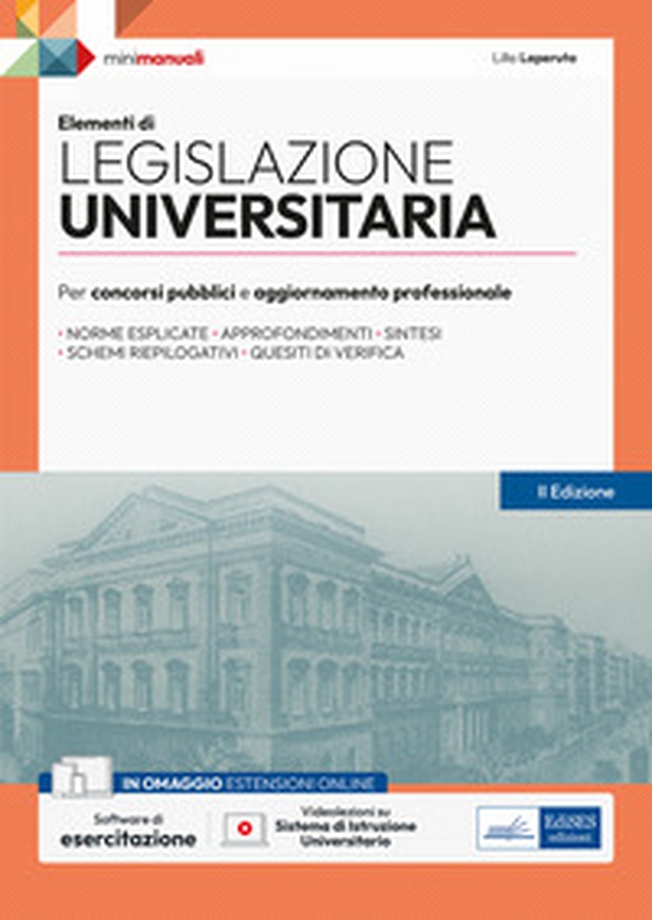 Elementi di legislazione universitaria. Per concorsi pubblici e aggiornamento professionale - Librerie.coop Elementi di legislazione universitaria. Per concorsi pubblici e aggiornamento professionale - Librerie.coop