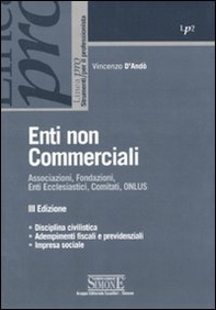 Enti non commerciali. Associazioni, fondazioni, enti ecclesiastici, comitati, ONLUS - Librerie.coop Enti non commerciali. Associazioni, fondazioni, enti ecclesiastici, comitati, ONLUS - Librerie.coop