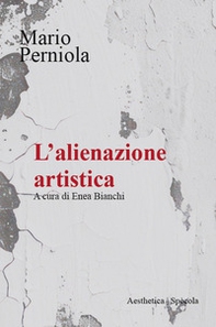 L'alienazione artistica - Librerie.coop