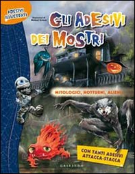 Gli adesivi dei mostri. Mitologici, notturni, alieni... - Librerie.coop