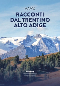 Racconti dal Trentino-Alto Adige 2022 - Librerie.coop