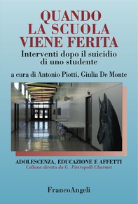 Quando la scuola viene ferita - Librerie.coop Quando la scuola viene ferita - Librerie.coop