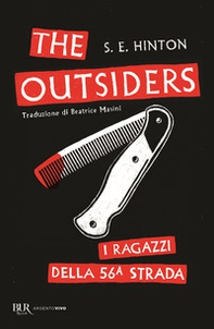 The Outsiders. I ragazzi della 56ª strada - Librerie.coop