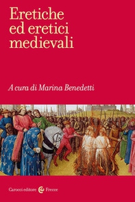 Eretiche ed eretici medievali - Librerie.coop