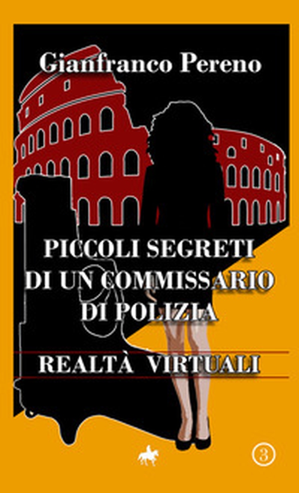 Realtà virtuali. Piccoli segreti di un commissario di polizia - Librerie.coop Realtà virtuali. Piccoli segreti di un commissario di polizia - Librerie.coop