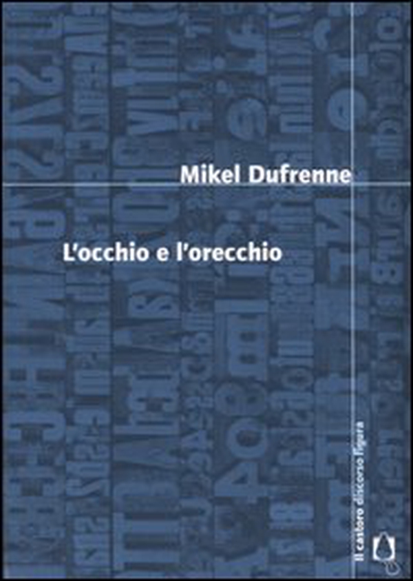 L'occhio e l'orecchio - Librerie.coop L'occhio e l'orecchio - Librerie.coop