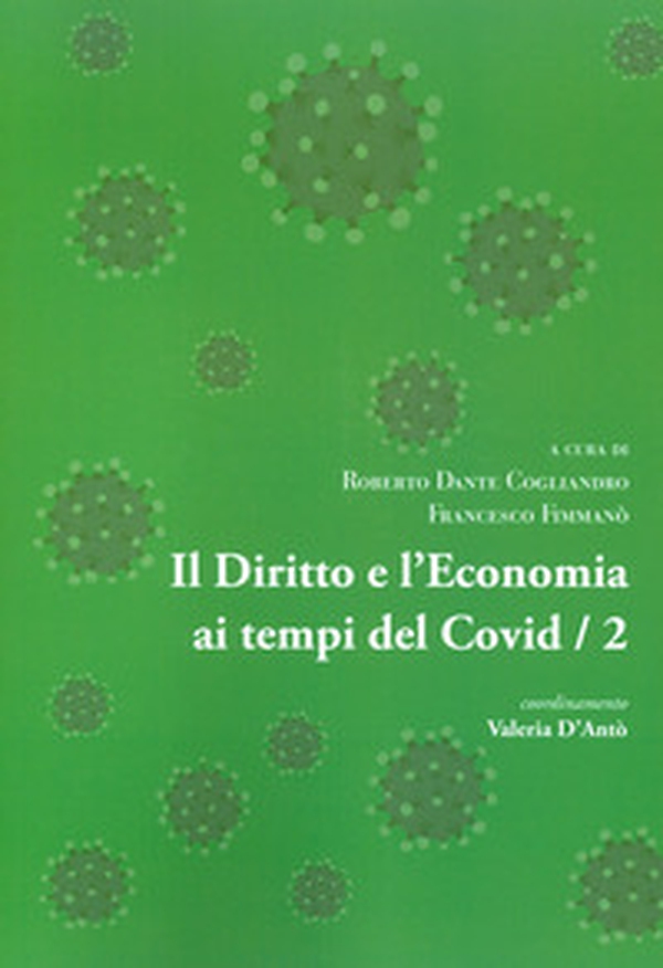 Il diritto e l'economia ai tempi del Covid - Librerie.coop Il diritto e l'economia ai tempi del Covid - Librerie.coop