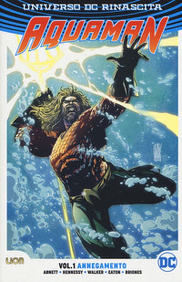 Universo DC. Rinascita. Aquaman - Librerie.coop Universo DC. Rinascita. Aquaman - Librerie.coop