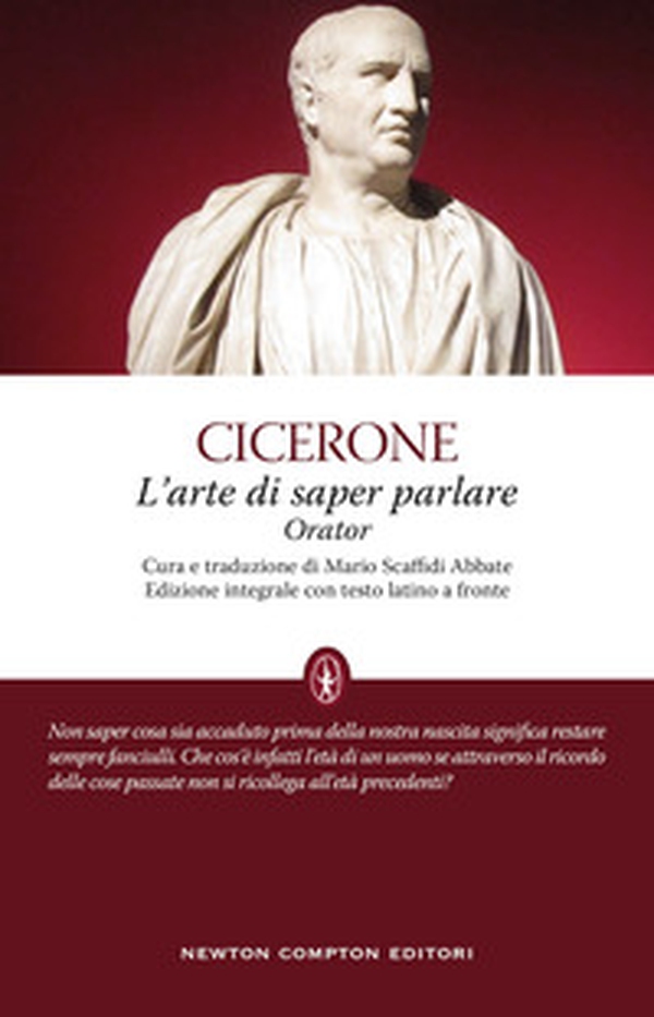 L'arte di saper parlare. Orator. Testo latino a fronte - Librerie.coop L'arte di saper parlare. Orator. Testo latino a fronte - Librerie.coop