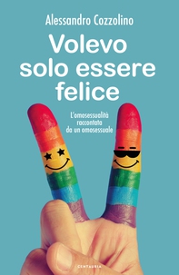 Volevo solo essere felice - Librerie.coop