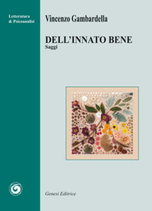 Dell'innato bene. Saggi - Librerie.coop Dell'innato bene. Saggi - Librerie.coop