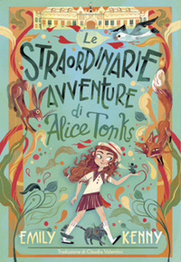 Le straordinarie avventure di Alice Tonks - Librerie.coop Le straordinarie avventure di Alice Tonks - Librerie.coop