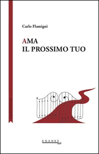 Ama il prossimo tuo - Librerie.coop