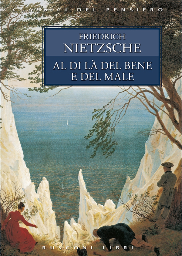 Al di là del bene e del male - Librerie.coop Al di là del bene e del male - Librerie.coop