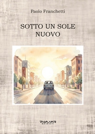 Sotto un sole nuovo - Librerie.coop