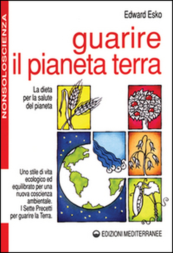Guarire il pianeta terra - Librerie.coop Guarire il pianeta terra - Librerie.coop