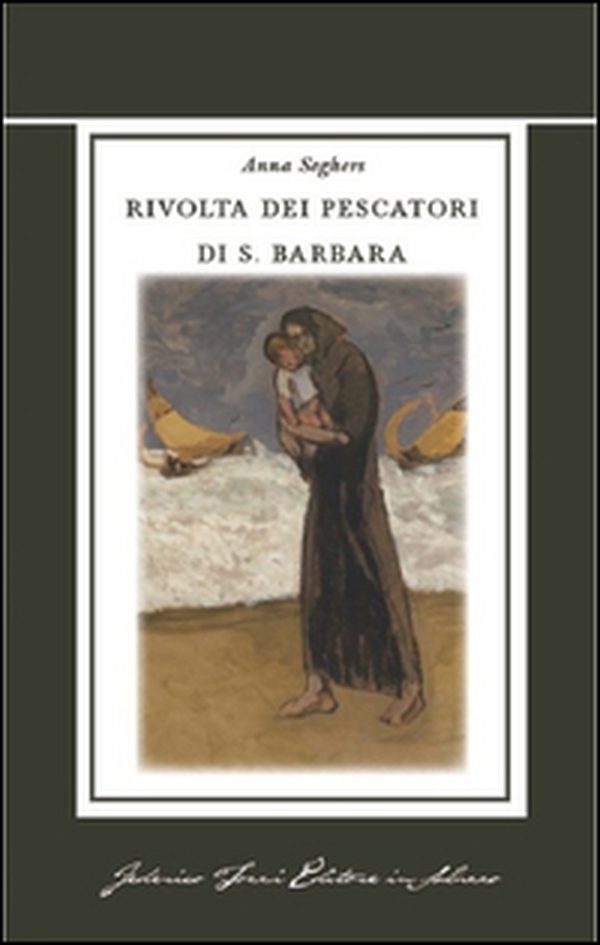 Rivolta dei pescatori di S. Barbara - Librerie.coop Rivolta dei pescatori di S. Barbara - Librerie.coop