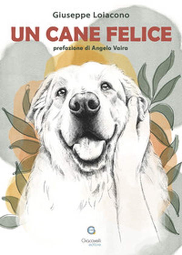 Un cane felice - Librerie.coop