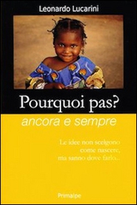 Pourquoi pas? Ancora e sempre - Librerie.coop