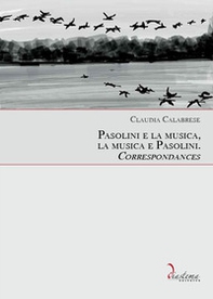 Pasolini e la musica, la musica e Pasolini. Correspondances - Librerie.coop