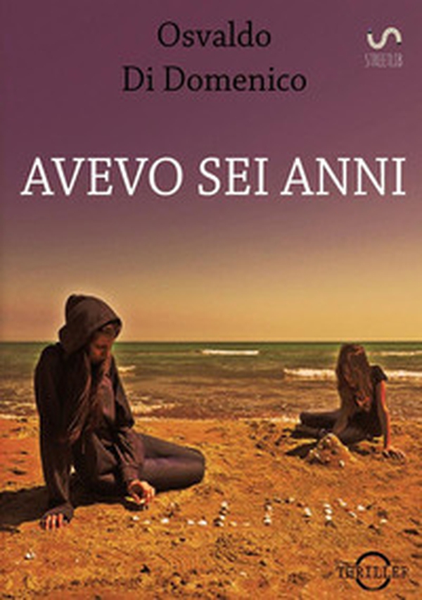 Avevo sei anni - Librerie.coop Avevo sei anni - Librerie.coop