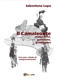 Il camaleonte aristocratico, gabellotto, galantuomo - Librerie.coop Il camaleonte aristocratico, gabellotto, galantuomo - Librerie.coop