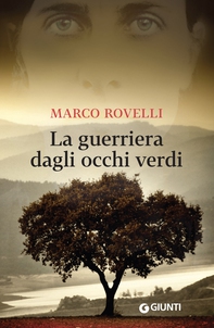 La guerriera dagli occhi verdi - Librerie.coop