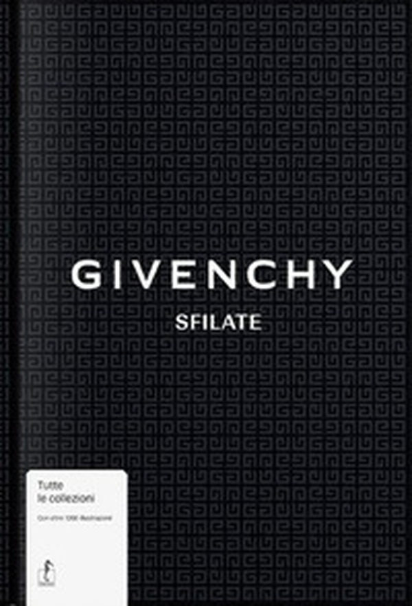 Givenchy. Sfilate - Librerie.coop Givenchy. Sfilate - Librerie.coop