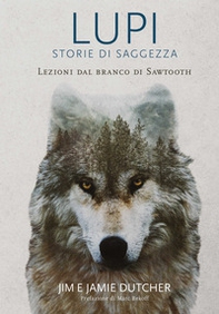 Lupi. Storie di saggezza - Librerie.coop