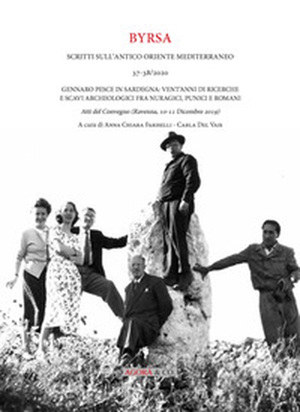 Gennaro Pesce in Sardegna: vent'anni di ricerche e scavi archeologici fra nuragici, punici e romani. Atti del Convegno (Ravenna, 10-11 Dicembre 2019) - Librerie.coop Gennaro Pesce in Sardegna: vent'anni di ricerche e scavi archeologici fra nuragici, punici e romani. Atti del Convegno (Ravenna, 10-11 Dicembre 2019) - Librerie.coop