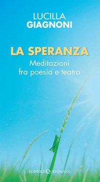 La speranza. Percorsi fra poesia e teatro - Librerie.coop La speranza. Percorsi fra poesia e teatro - Librerie.coop