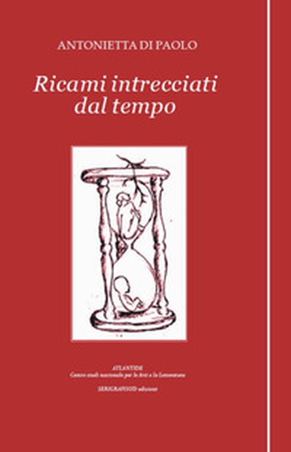 Ricami intrecciati dal tempo - Librerie.coop Ricami intrecciati dal tempo - Librerie.coop