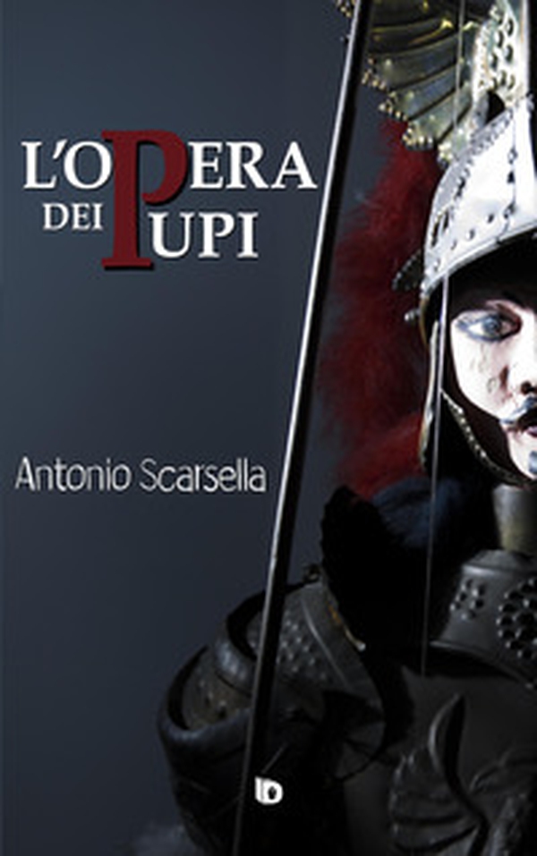 L'opera dei pupi - Librerie.coop L'opera dei pupi - Librerie.coop