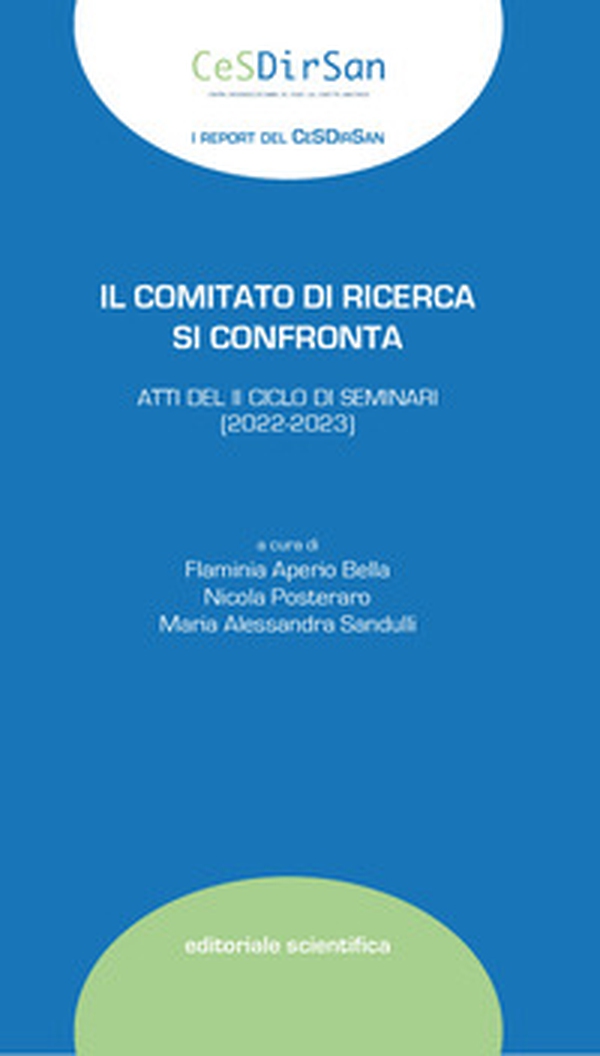 Il comitato di ricerca si confronta. Atti del II ciclo di seminari (2022-2023) - Librerie.coop Il comitato di ricerca si confronta. Atti del II ciclo di seminari (2022-2023) - Librerie.coop