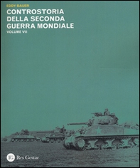 Controstoria della seconda guerra mondiale - Vol. 7 - Librerie.coop