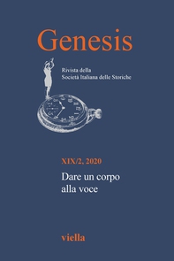 Genesis. Rivista della Società italiana delle storiche (2020) Vol. 19/2 - Librerie.coop Genesis. Rivista della Società italiana delle storiche (2020) Vol. 19/2 - Librerie.coop
