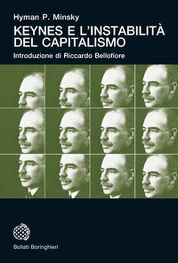 Keynes e l'instabilità del capitalismo - Librerie.coop Keynes e l'instabilità del capitalismo - Librerie.coop