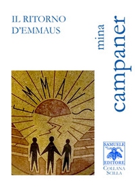 Il ritorno d'Emmaus - Librerie.coop Il ritorno d'Emmaus - Librerie.coop