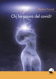 Chi ha paura del covid? - Librerie.coop Chi ha paura del covid? - Librerie.coop