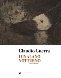 Lunalano notturno. Opere (1980-2016) - Librerie.coop
