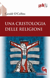 Una cristologia delle religioni - Librerie.coop