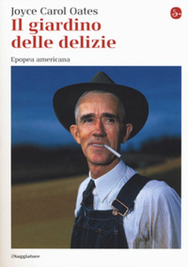 Il giardino delle delizie. Epopea americana - Librerie.coop Il giardino delle delizie. Epopea americana - Librerie.coop